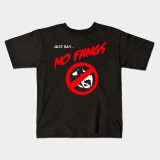 Just Say... No Fangs Kids T-Shirt